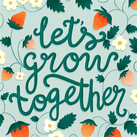 Let S Grow Together On Behance