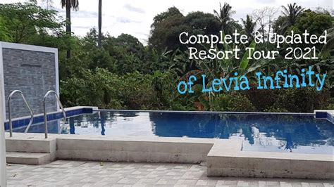 Levia Infinity Resort Tour 2021 Updated And Complete Levia Garden