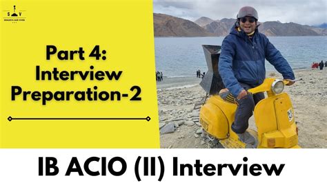 Part I Ib Acio Ii Interview Preparation I Sanjay Kr Ex Ima Ia