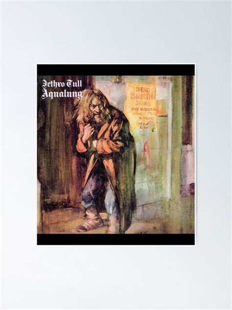 Aqualung Album Music Jethro Tull Band Sticker Poster For Sale By