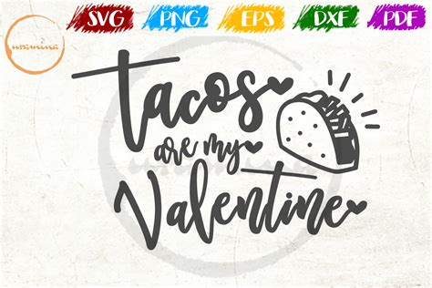 Tacos Are My Valentine Graphic By Uramina · Creative Fabrica