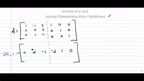 Matrices Inverse Of A 3x3 Using Elementary Row Operations Gauss