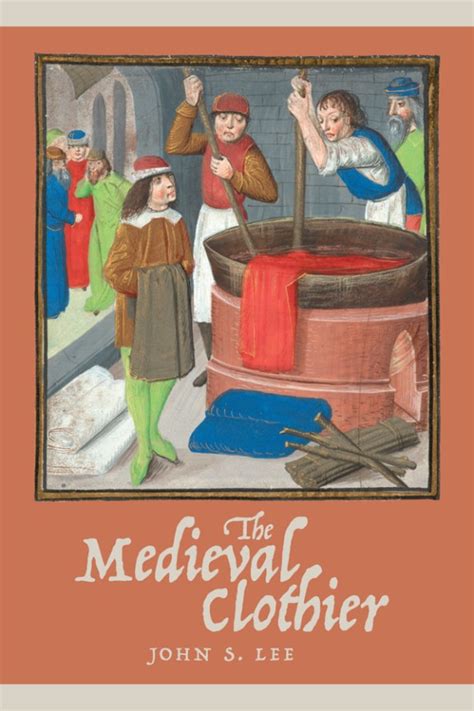 Working In The Middle Ages The Medieval Clothier