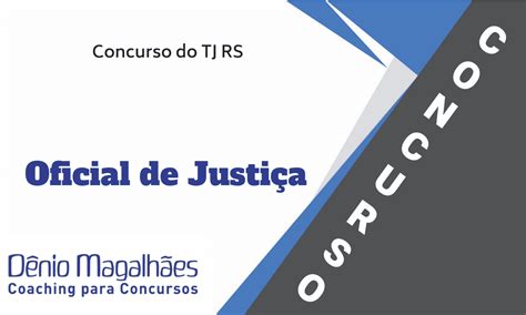 Todo Sobre o Concurso TJ RS para Oficial de Justiça 2019 2020