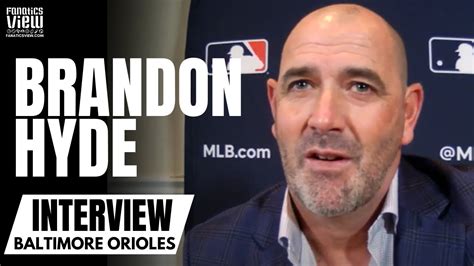 Brandon Hyde Talks Baltimore Orioles Outlook Revisits