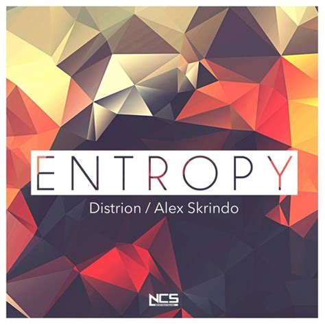 Stream Distrion And Alex Skrindo Entropy Ncs Release By Ncs Listen