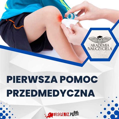 Pierwsza Pomoc Przedmedyczna Dla Nauczycieli Szczecin Abc