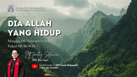 Ibadah Minggu Gki Taman Majapahit Semarang November Youtube