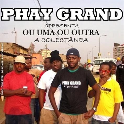 Phay Grand O Poeta Ou Uma Ou Outra A Colet Nea Lyrics And Tracklist