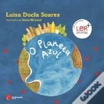 O Planeta Azul by Luísa Ducla Soares Goodreads