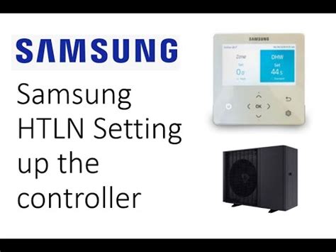 Samsung Air Source Heat Pumps Htq How To Set Up The Controller