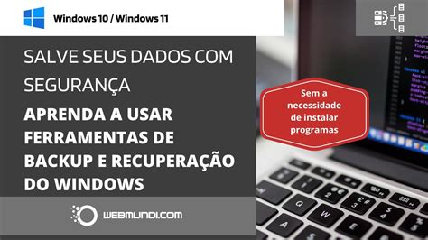 Salve Seus Dados Seguran A Aprenda A Usar As Ferramentas De Backup