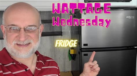 Wattage Wednesday How Many Watts Does A Refrigerator Use YouTube