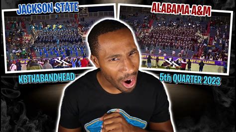 Bandhead Reacts To Jackson State Vs Alabama Aandm Gulf Coast Challenge 5th Quarter 2023 Youtube