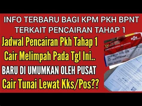 INFO TERBARU BAGI KPM PKH BPNT TERKAIT PENCAIRAN PKH BPNT TAHAP 1