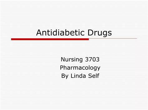 Ppt Antidiabetic Drugs Powerpoint Presentation Free Download Id 279692