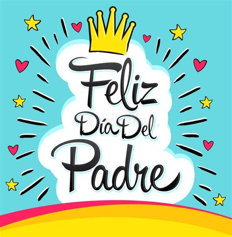 Feliz Dia Del Padre Texto Feliz Del Espa Ol Del D A De Padres