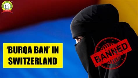 ‘burqa Ban In Switzerland Trishul Defence Academy