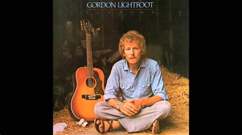 Gordon Lightfoot Sundown Sundown Hq Youtube