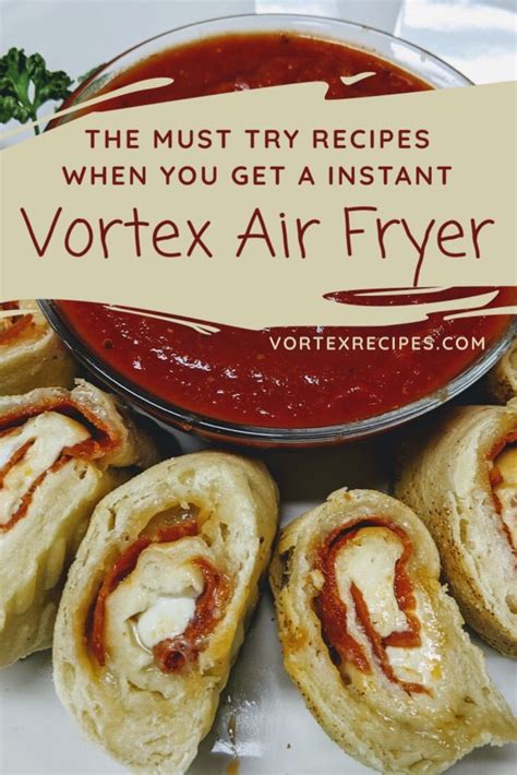 The MUST Try Recipes When You Get A Instant Vortex Air Fryer