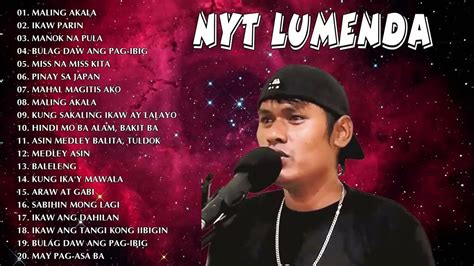 Nyt Lumenda All Songs Non Stop Most Popular Opm Love Songs Nyt