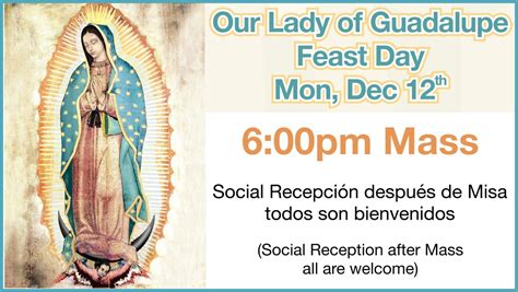 Feast Of Our Lady Of Guadalupe Monday Dec Th Holy Name Of