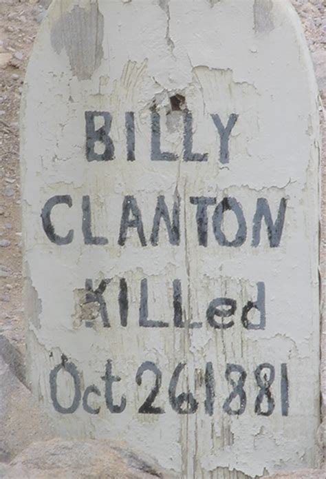 Billy Clanton S Tombstone At The Boot Hill Cemetery In Tombstone