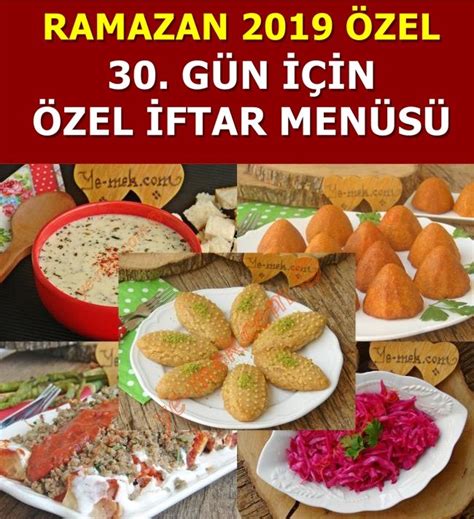 30 Gün İçin Özel İftar Menüsü Ramazan 2018 Iftar Gıda Etli yemek