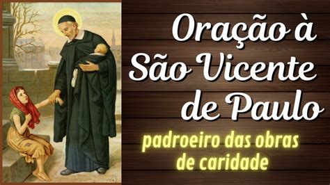 Oração à São Vicente de Paulo padroeiro das obras de caridade YouTube