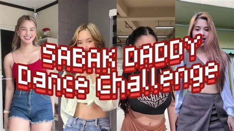 Sabak Daddy Dance Challenge Tiktok Compilation Sicath Tv Youtube