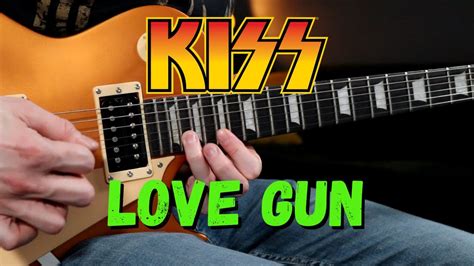 How To Play Love Gun By Kiss Guitar Lesson Tutorial Youtube