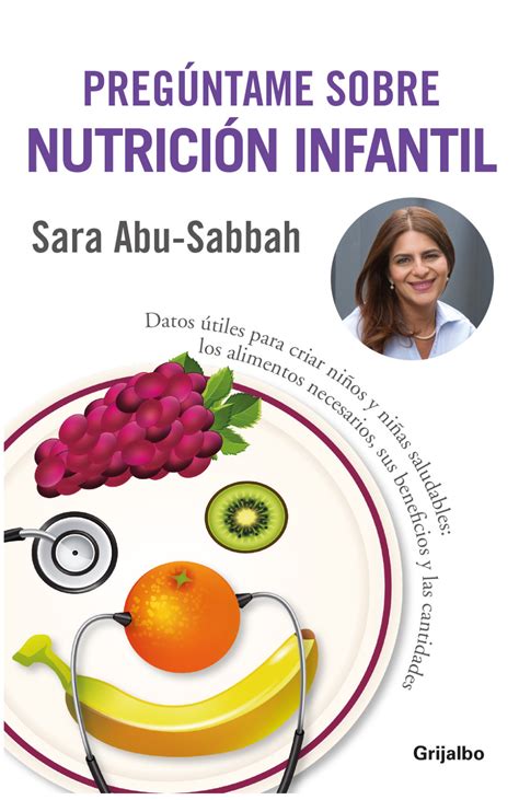 Pregúntame sobre nutrición infantil Penguin Libros