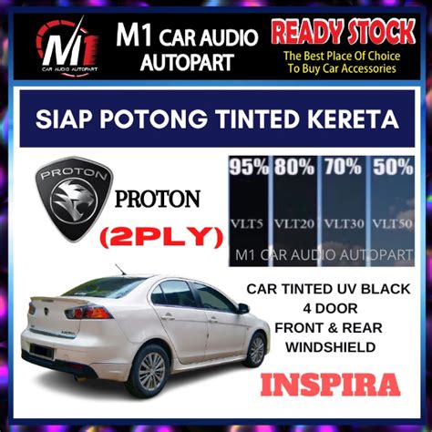 Proton Inspira 4 Door Tinted Uv Hitam 2ply Siap Potong Car Tinted