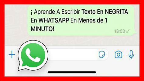 Como Poner NEGRITA En WhatsApp YouTube