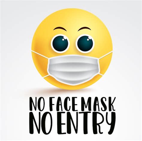 Premium Vector No Face Mask Smiley Emoji Vector Signage No Face Mask