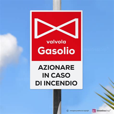 Cartello Valvola Gasolio Antincendio