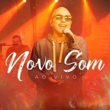 Novo Som Ao Vivo Lbum De Novo Som Letras