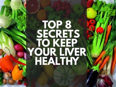 Top 8 Secrets To Keep Your Liver Healthy