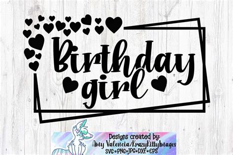 Heart Frame Birthday Girl Svg Cute Birthday Svg Birthday Etsy