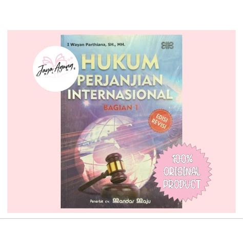 Jual Hukum Perjanjian Internasional Bagian Ed Revisi Shopee