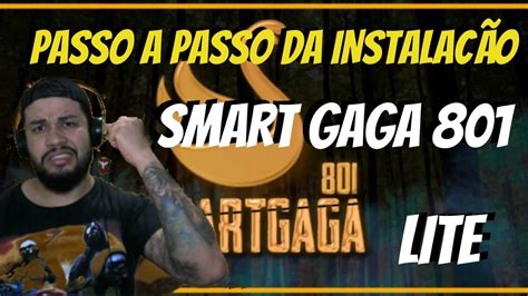 COMO INSTALAR A VERSAO DO SMART GAGA 801 LITE YouTube