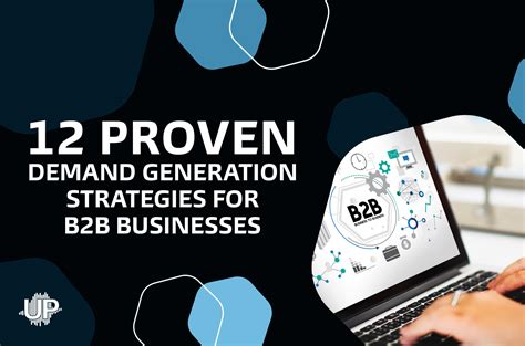 11 Proven B2B Demand Generation Strategies For Businesses