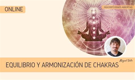 Equilibrio Y ArmonizaciÓn De Chakras Nivel 1 Cursos Escuela Cristal