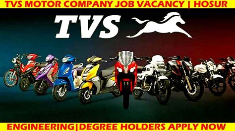 Hosur Tvs Motors Jobs Engineering And Degree Holders Apply Sts Hosur