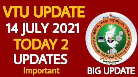 Vtu Update July Today Updates In Vtu Vtu Today Updates Vtu