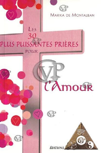 LES 30 PLUS PUISSANTES PRIERES POUR L AMOUR