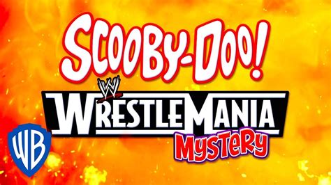 Scooby Doo En Fran Ais Le Myst Re De Wrestlemania Les Premi Res