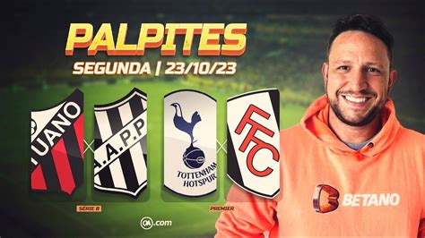 Palpites De Futebol Para Hoje 23 10 2023 Tottenham X Fulham Ponte