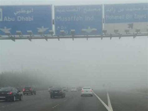 Uae Weather Alert Dense Fog In Abu Dhabi Al Ain Cloudy In Dubai And