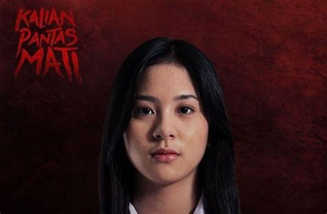 Sinopsis Dan Fakta Film Kalian Pantas Mati Debut Akting Zee JKT48 Di